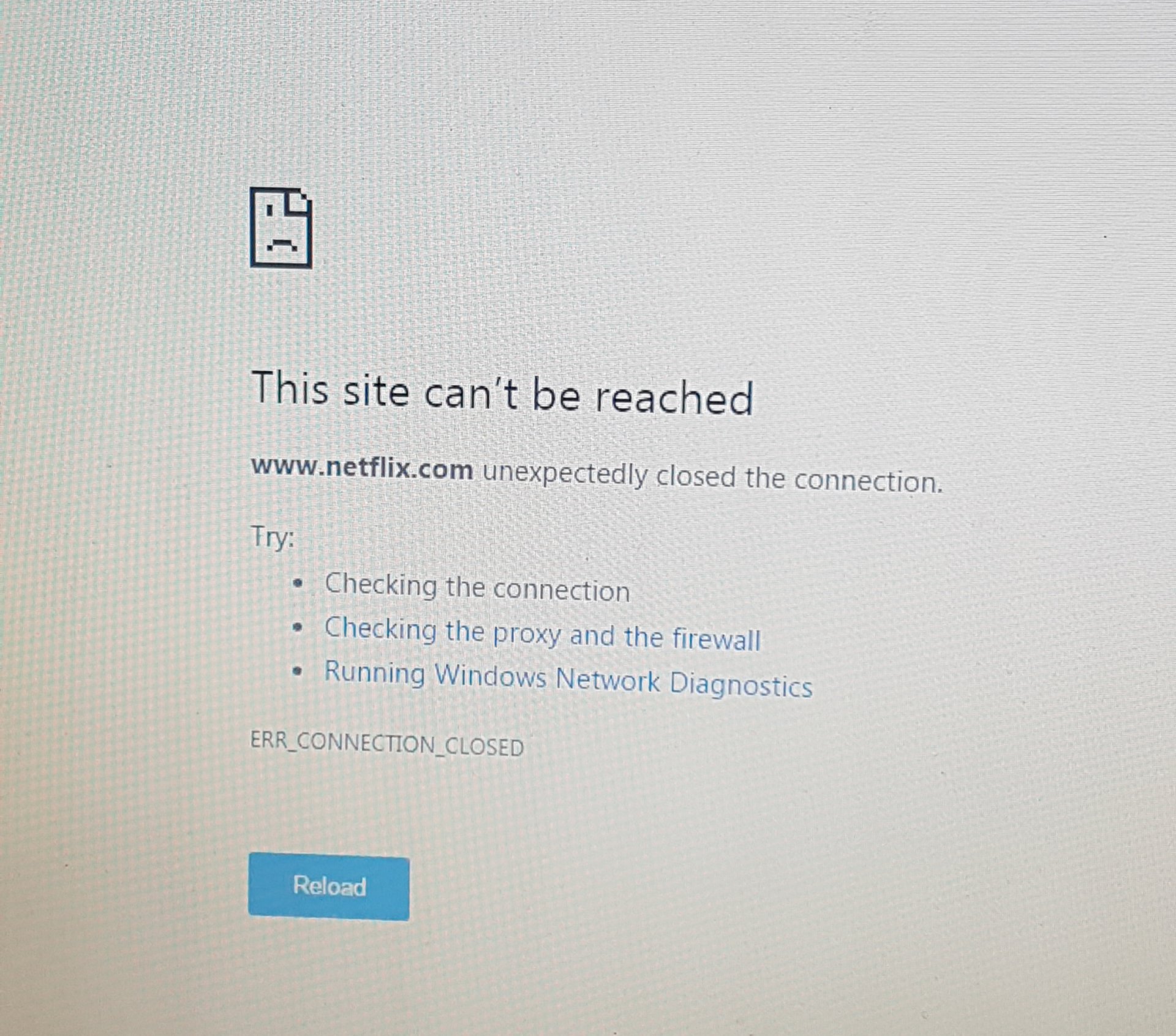 Netflix has not worked for weeks